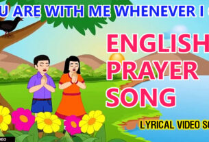 You Are With Me Wherever I Go | English Prayer Lyrics